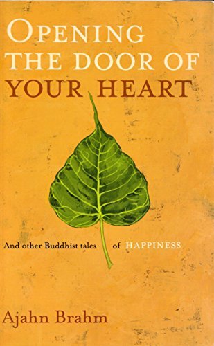 Opening the Door of Your Heart, Ajahn Brahm